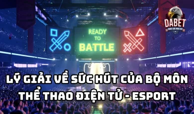 Lý giải về sức hút của bộ môn thể thao điện tử - Esport